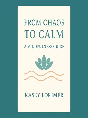 cover image of From Chaos to Calm